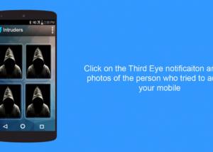 تطبيق Third Eye لمعرفة من يحاول التلصص على هاتفك الذكيّ